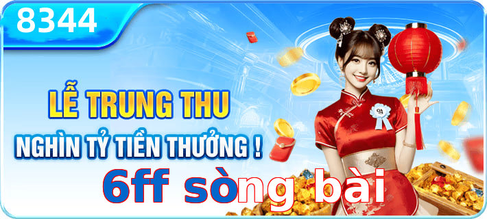6ff sòng bài