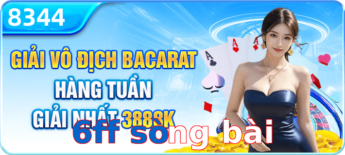 6ff sòng bài