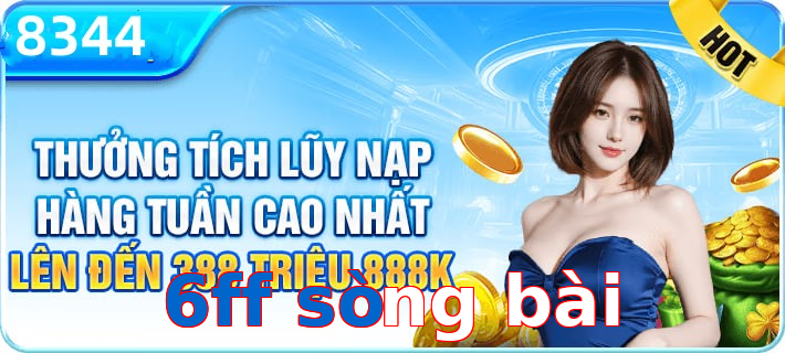 6ff sòng bài
